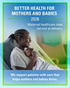 Better Health for Mothers and Babies Week 2026 - Maternal healthcare does not end at delivery