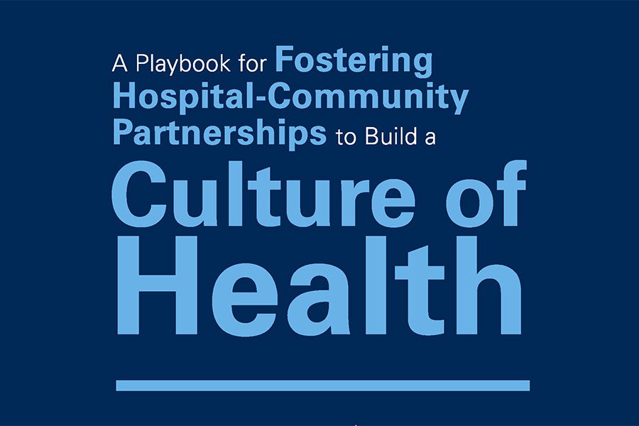 playbook for fostering hospital-community partnerships