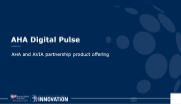 AHA Digital Pulse Overview