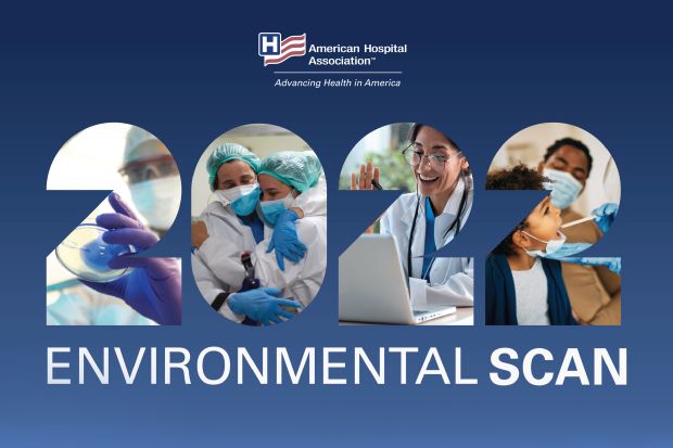 Prepare for Shifts in Alternative Care Settings. The cover image of the AHA 2022 Environmental Scan.