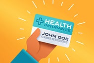 Employers Expand Health Benefits During the Pandemic. A left hand holding a health insurance card that has Health Insurance, John Doe printed on it.