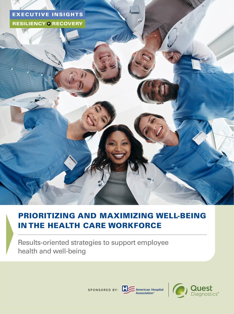 Executive Dialogue | Prioritizing and Maximizing Well-Being in the Health Care Workforce: Results-oriented strategies to support employee health and well-being