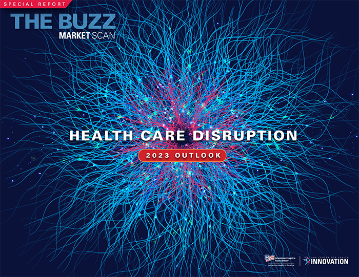 The Buzz - Market Scan: Health Care Disruption - 2023 Outlook