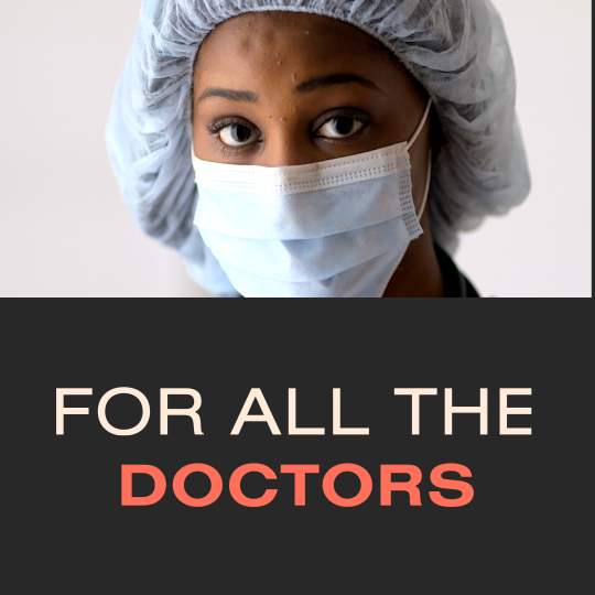 For All the Doctors