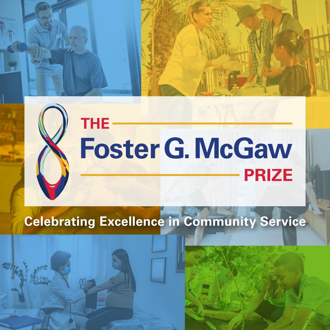 The Foster G. McGaw Prize. Celebrating excellence in community service.