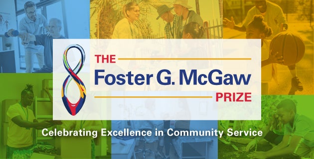 The Foster G. McGaw Prize. Celebrating excellence in community service.