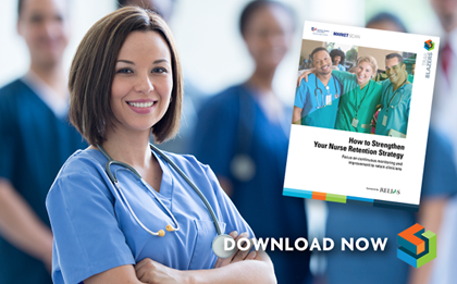 How to Strengthen Your Nurse Retention Strategy. A nurse in a clinical setting with the cover of the How to Strengthen Your Nurse Retention Strategy report.