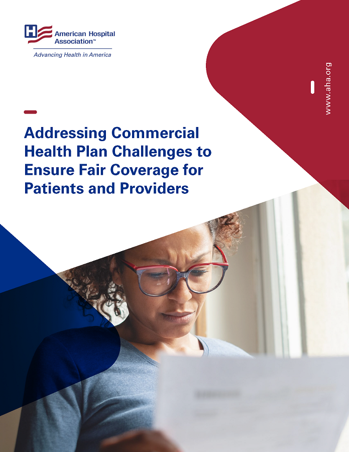 Addressing Commercial Health Plan Challenges to Ensure Fair Coverage for Patients and Providers cover. American Hospital Association. www.aha.org.