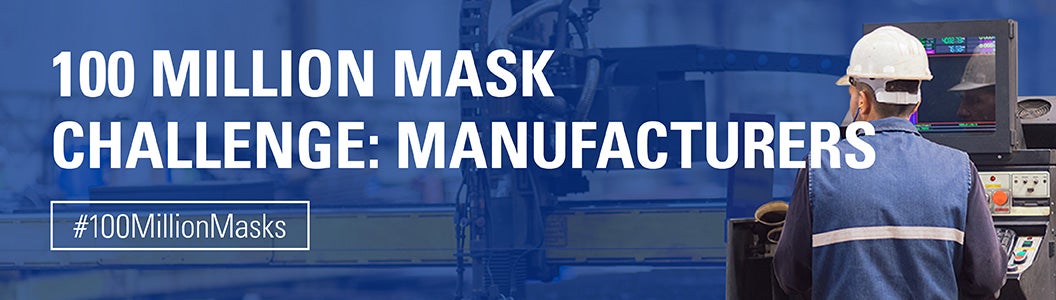 100 Million Mask Challenge for Manufacturers