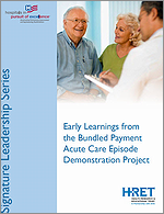 Early Learnings from the Bundled Payment Acute Care Episode Demonstration Project