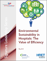 Environmental Sustainability in Hospitals: The Value of Efficiency –May 2014