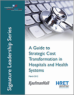 A Guide To Strategic Cost Transformation In Hospitals And - 