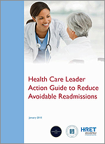 Health Care Leader Action Guide to Reduce Avoidable Readmissions