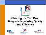 Striving for Top Box: Hospitals Increasing Quality and Efficiency