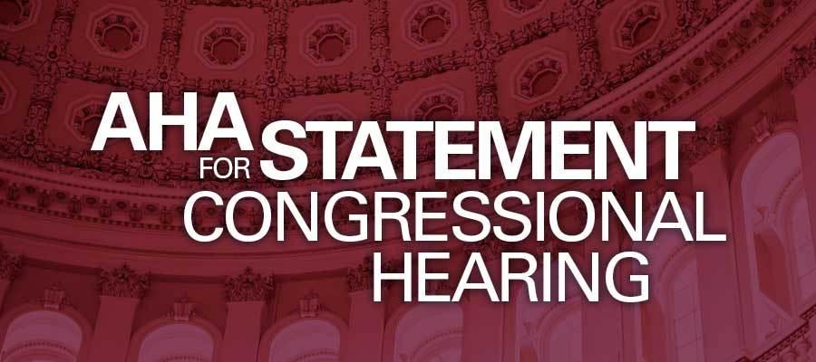 AHA Statement for congressional hearing