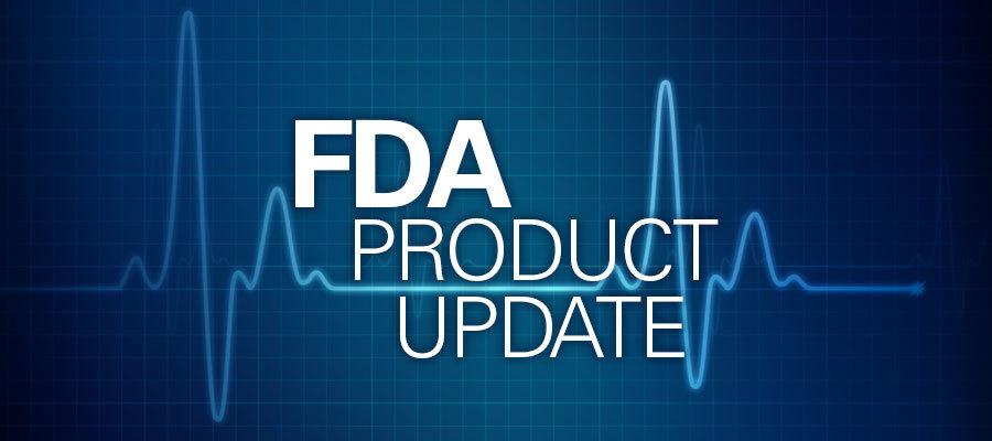FDA product update