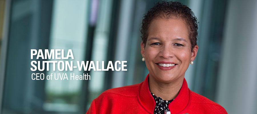 Pamela Sutton-Wallace, CEO of UVA Health