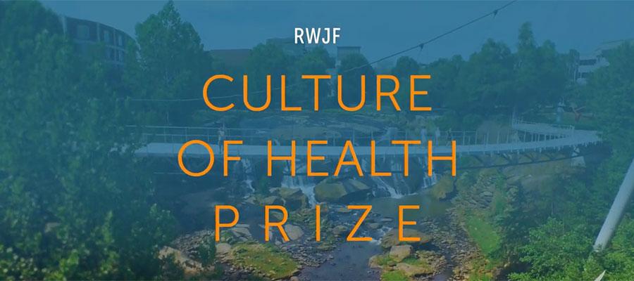Robert Wood Johnson Foundation Culture of Health Prize