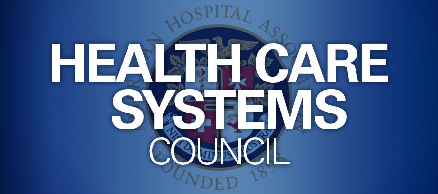 Health care systems council AHA