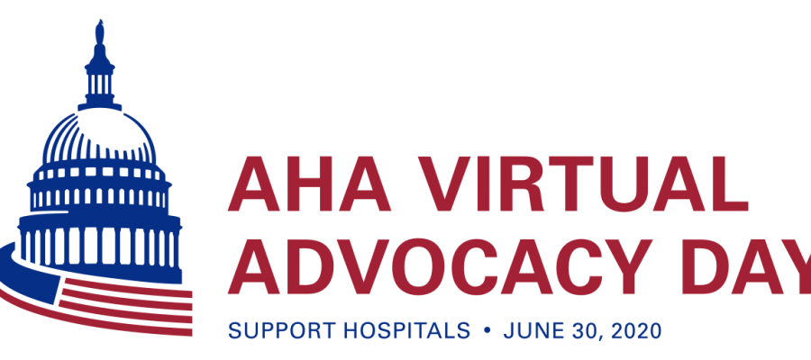 AHA Virtual Advocacy Day. Support Hospitals. June 30, 2020