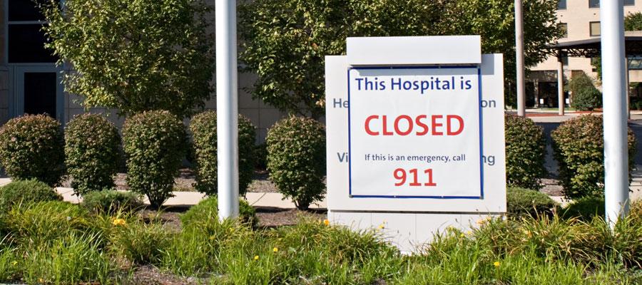Image of closed hospital sign -- rural hospital closings